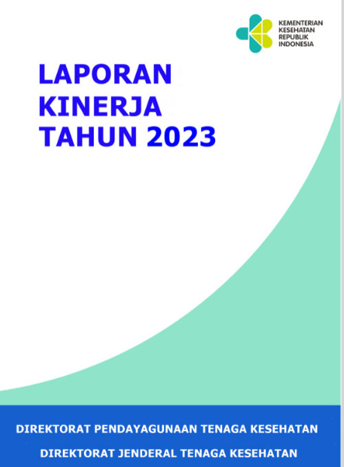 Laporan Kinerja Direktorat Pendayagunaan Tenaga Kesehatan Tahun 2023 ...